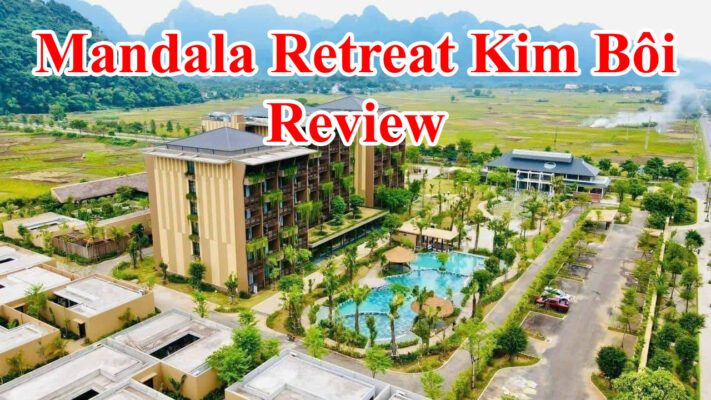 Mandala Retreat Kim Bôi Review